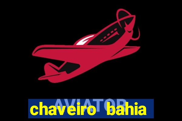 chaveiro bahia juazeiro telefone